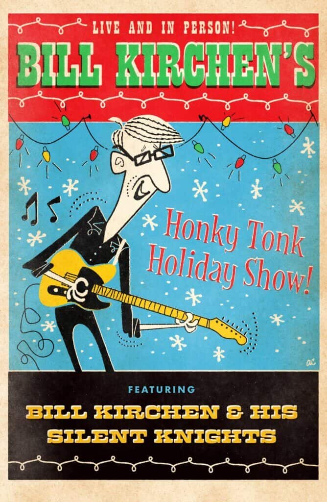 Bill Kirchen and his Silent Knights Honky Tonk Holiday